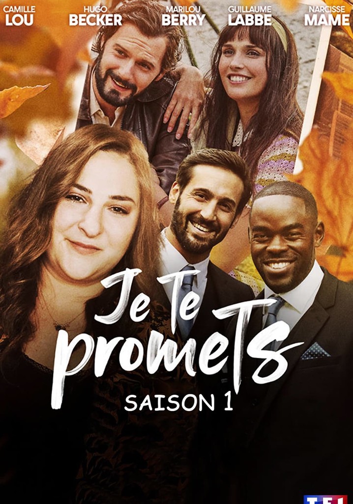 Saison 1 Je te promets streaming où regarder les épisodes?
